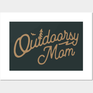 Outdoorsy Mom Adventure Loving Mom Posters and Art